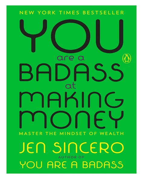  You Are a Badass at Making Money -  The Art of Self-Empowerment and Financial Liberation